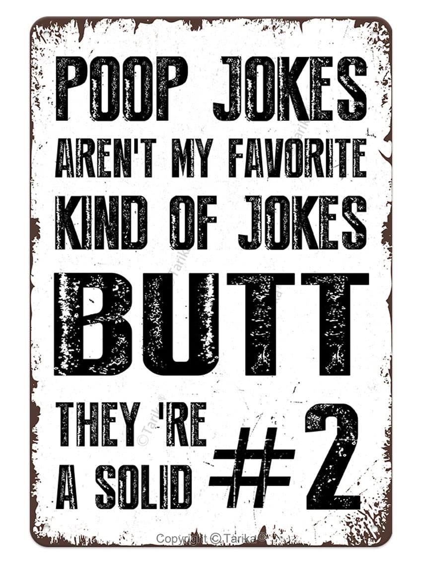 Poop Jokes Aren'T My Favorite Kind Of Jokes Butt They 'Re A Solid #2 Funny Retro Tin Sign Wall Decor For Bathroom Toilet Home Farmhouse Rustic Art Poster Metal Hanging Plaque