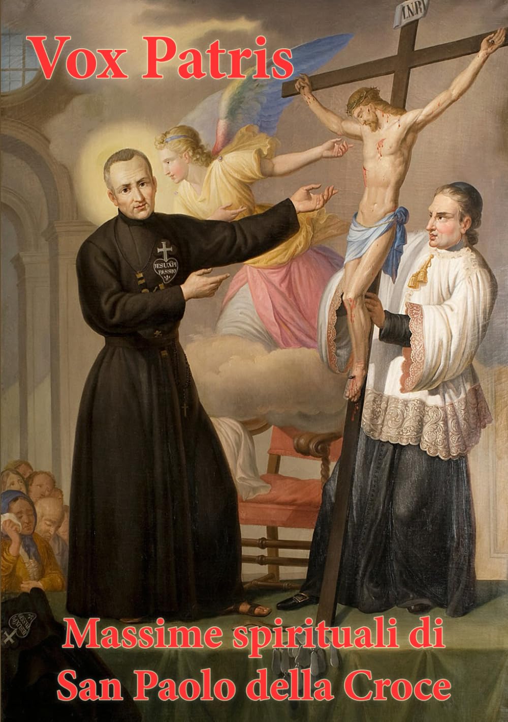 Vox Patris: Massime spirituali di San Paolo della Croce