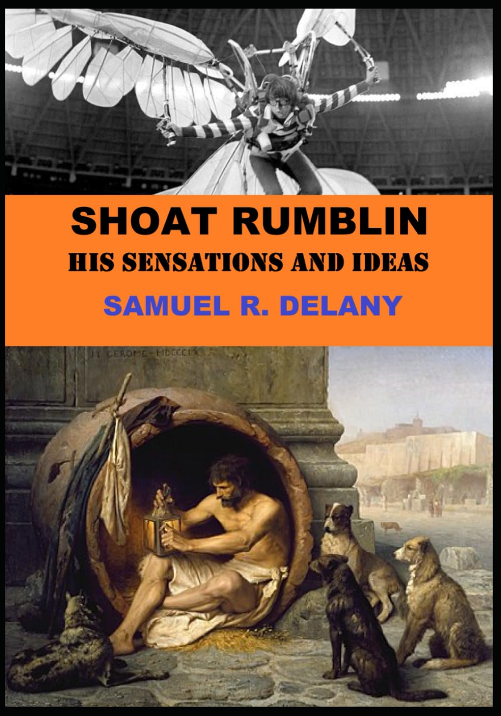 Shoat Rumblin: His Sensations and Ideas