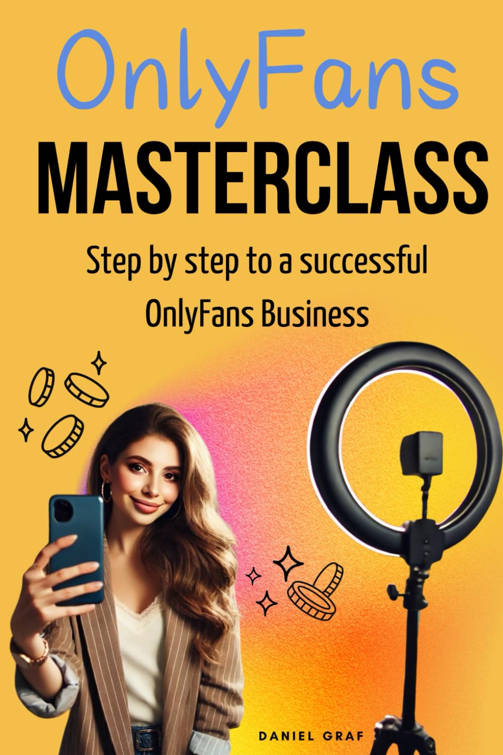 Buy OnlyFans Masterclass Step by step to a successful OnlyFans(02)
