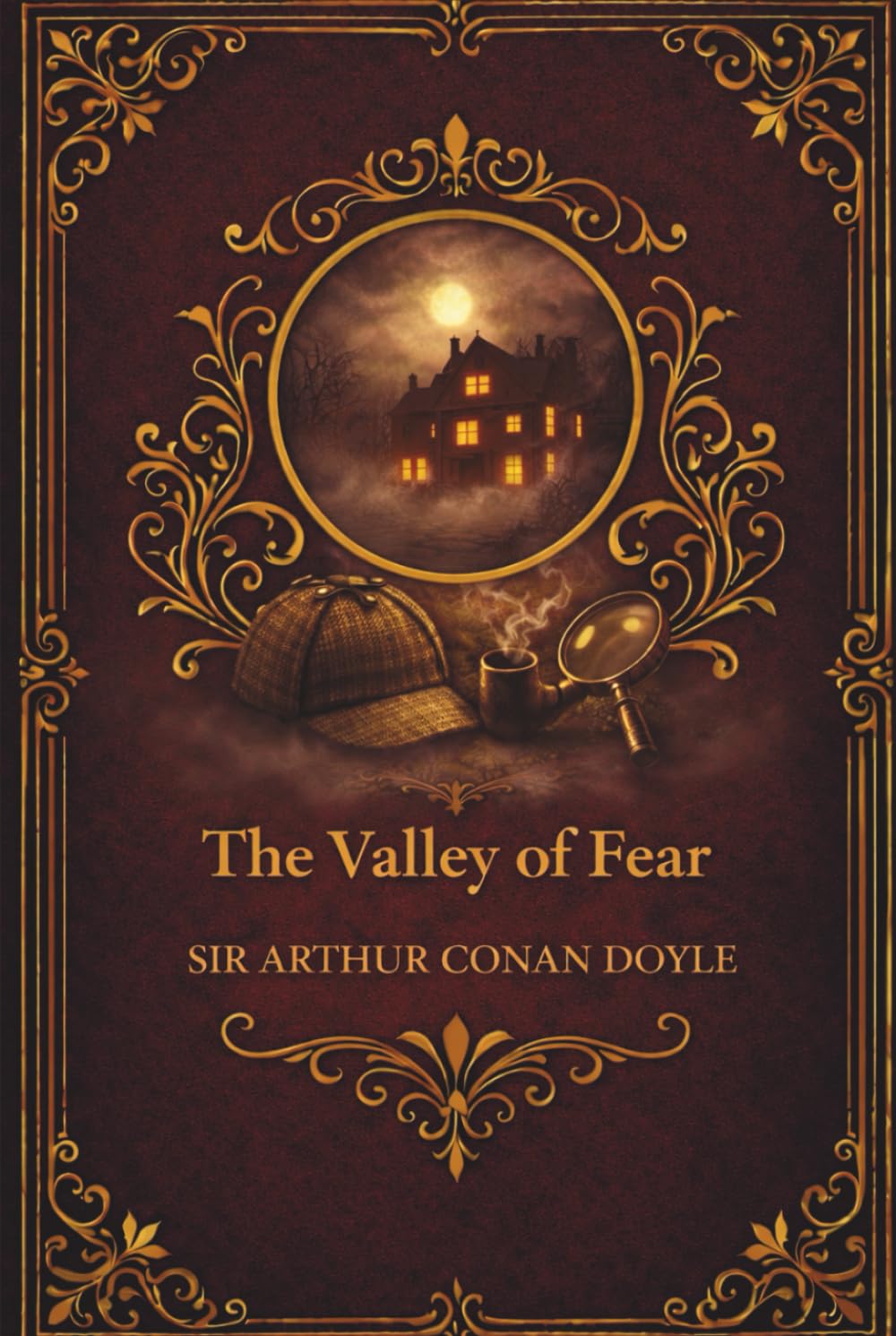 The Valley of Fear: A Sherlock Holmes Detective Mystery