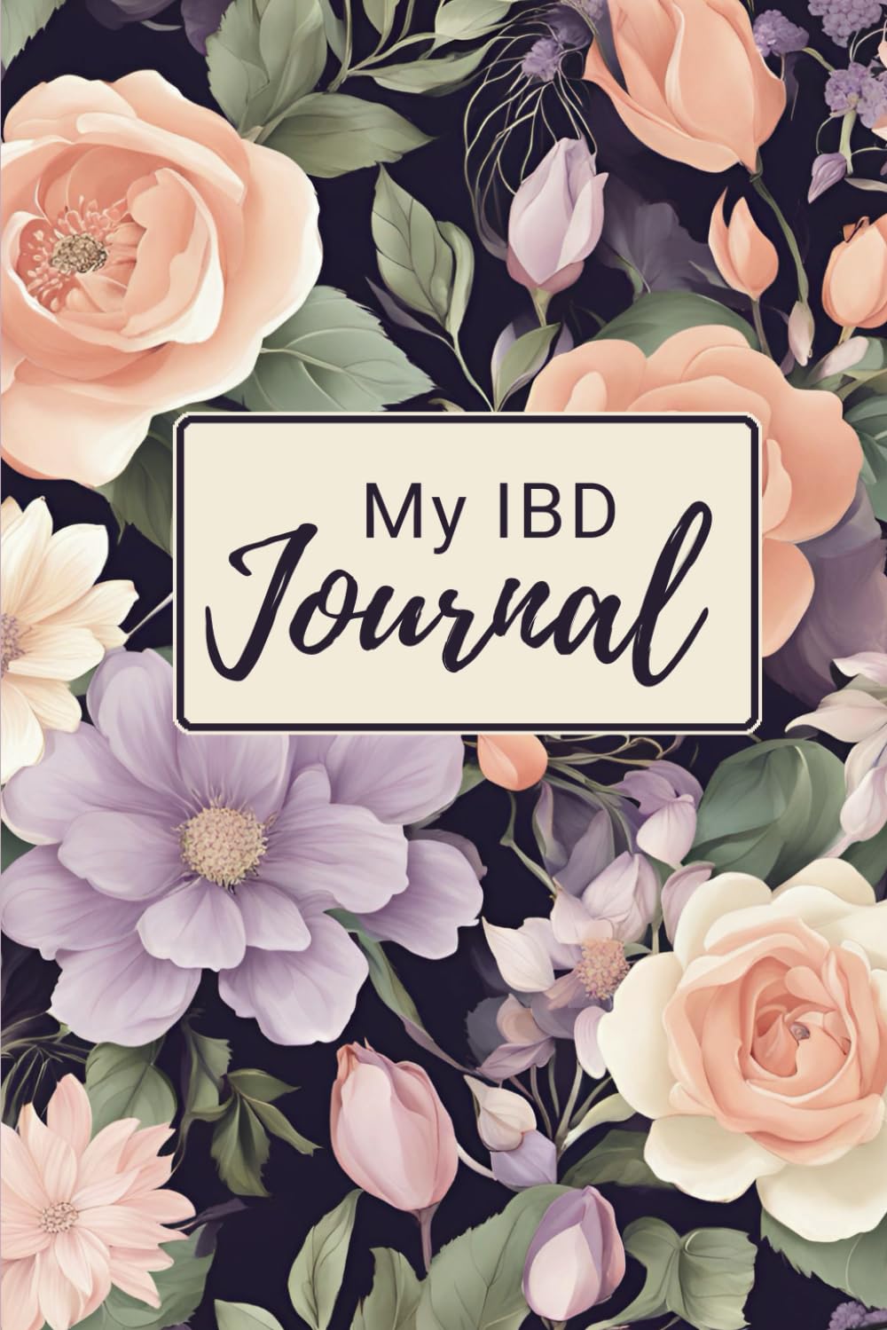 IBD Food Journal: Food Diary and Tracker for Ulcerative Colitis, Crohns, IBS and Other Digestive Disorders | Symptom Management