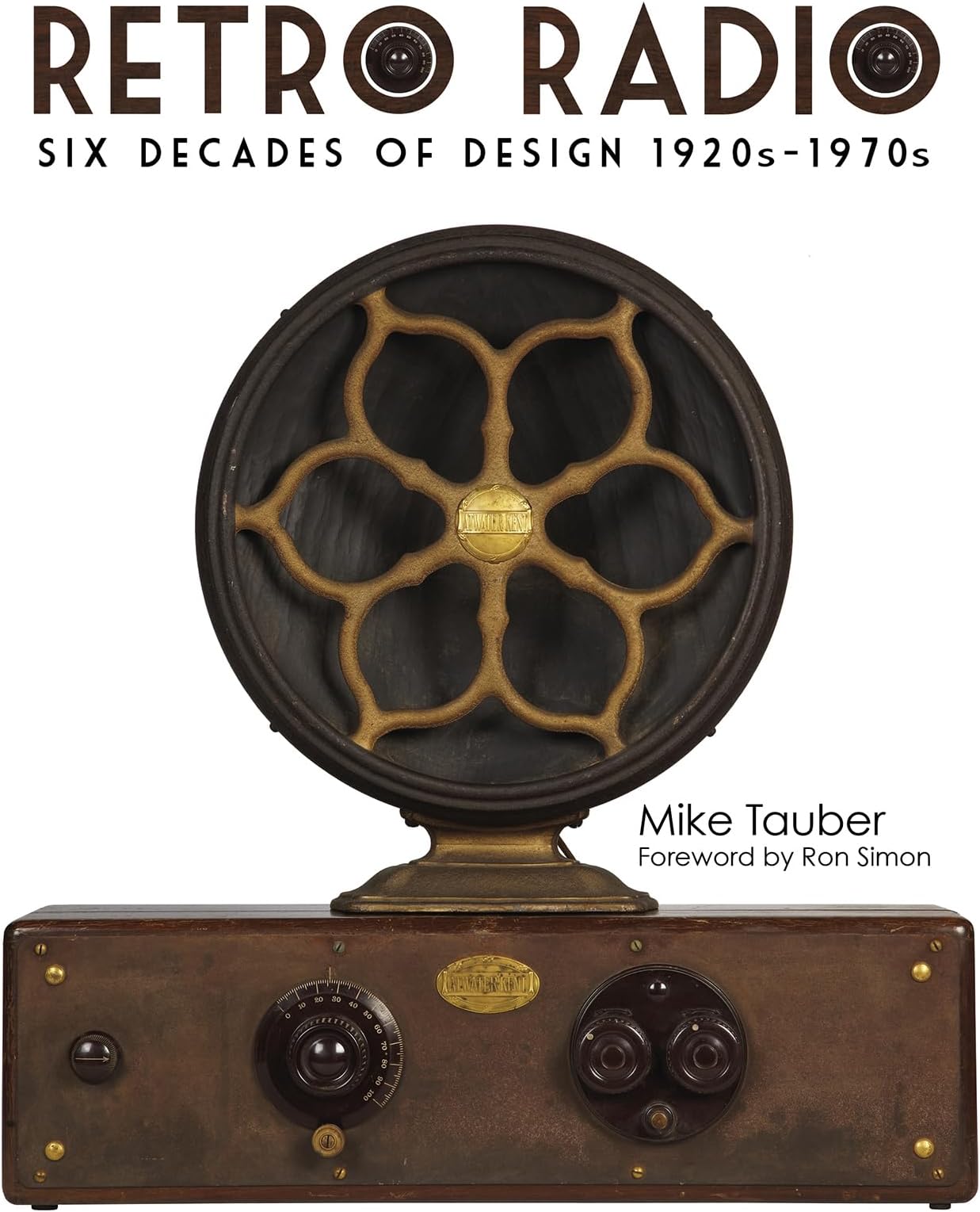 Retro Radio: Six Decades of Design 1920s-1970s