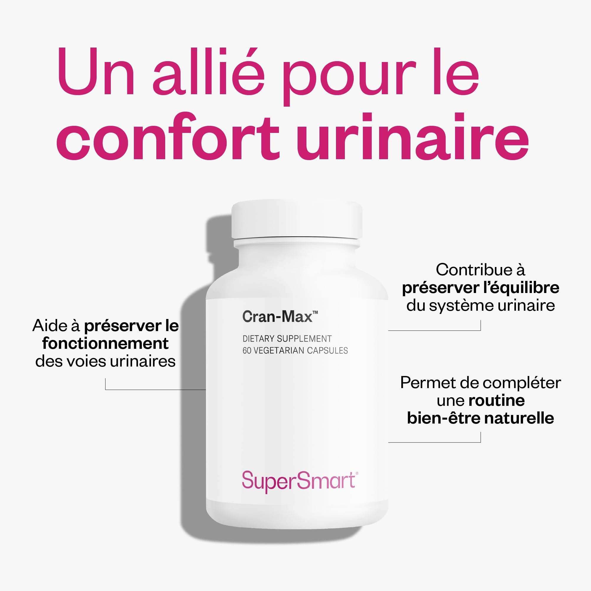 Cran-Max - Solution Naturelle qui Cible les Infections Urinaires - Concentré de Canneberge Standardisé à 7,2% de Proanthocyanidines (Tanins Condensés) de Type A - Sans OGM - Supersmart