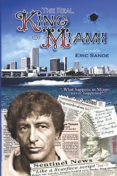 The Real King of Miami