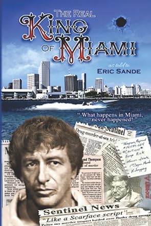 The Real King of Miami