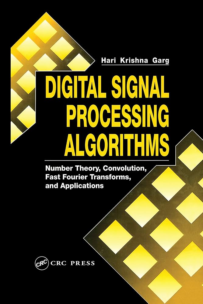 コンピュータ・IT ALGORITHMS for DIGITAL SIGNAL PROCESSING Digital Signal Processing Algorithms: Number Theory
