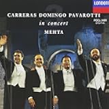 Carreras, Domingo and Pavarotti in Concert