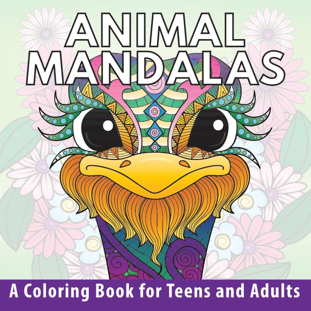 Animal Mandalas: Animal Mandalas Coloring Book for Adults and Teens: 50 Unique Designs Combining Mandalas and Zentangles for Stress Relief, Mindfulness, and Creativity