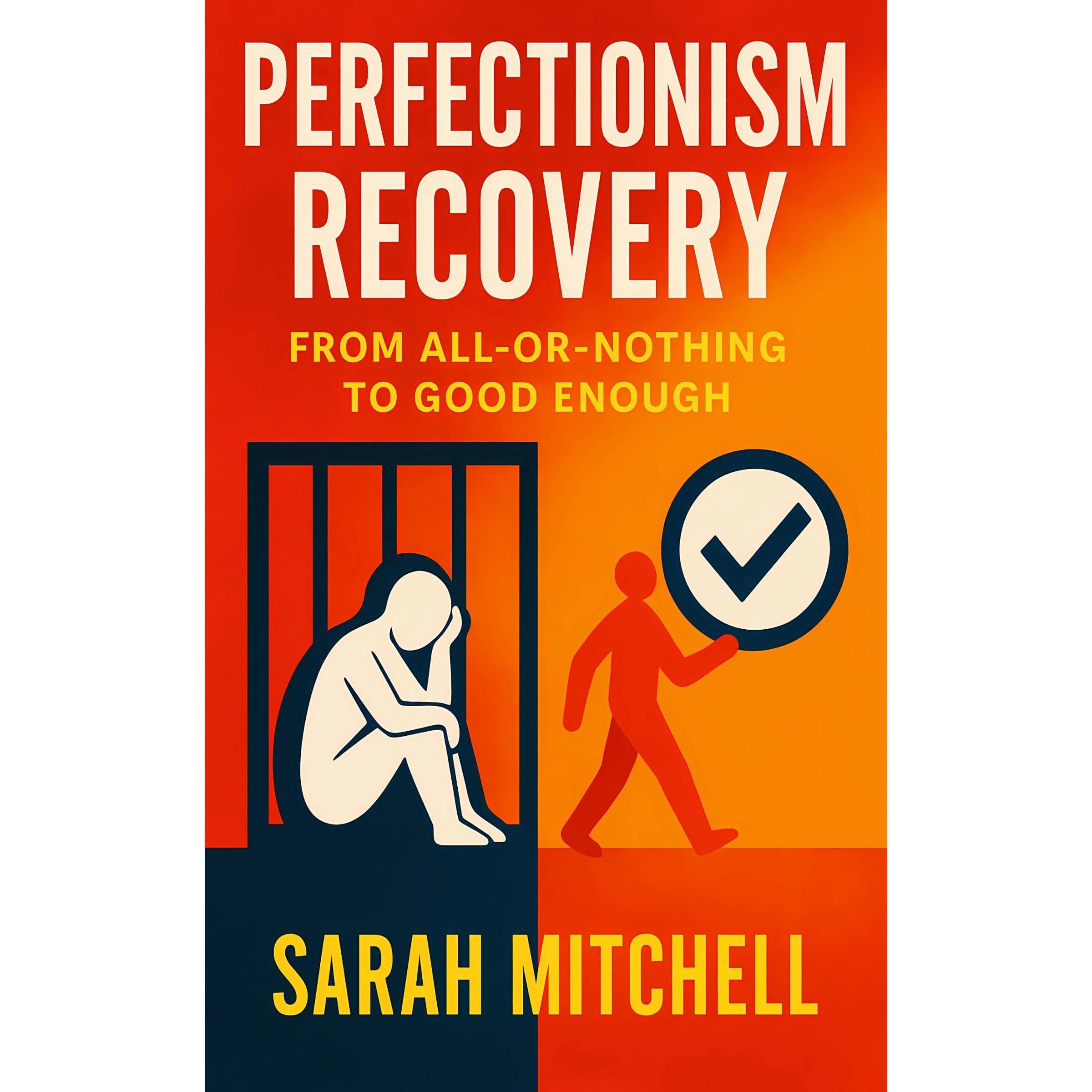 Perfectionism Recovery