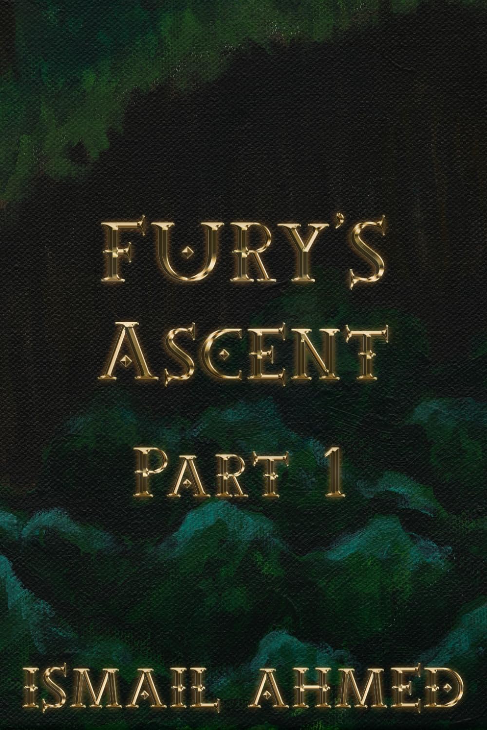 Fury's Ascent Part 1: 10 (Fury's Odyssey Physical Edition)