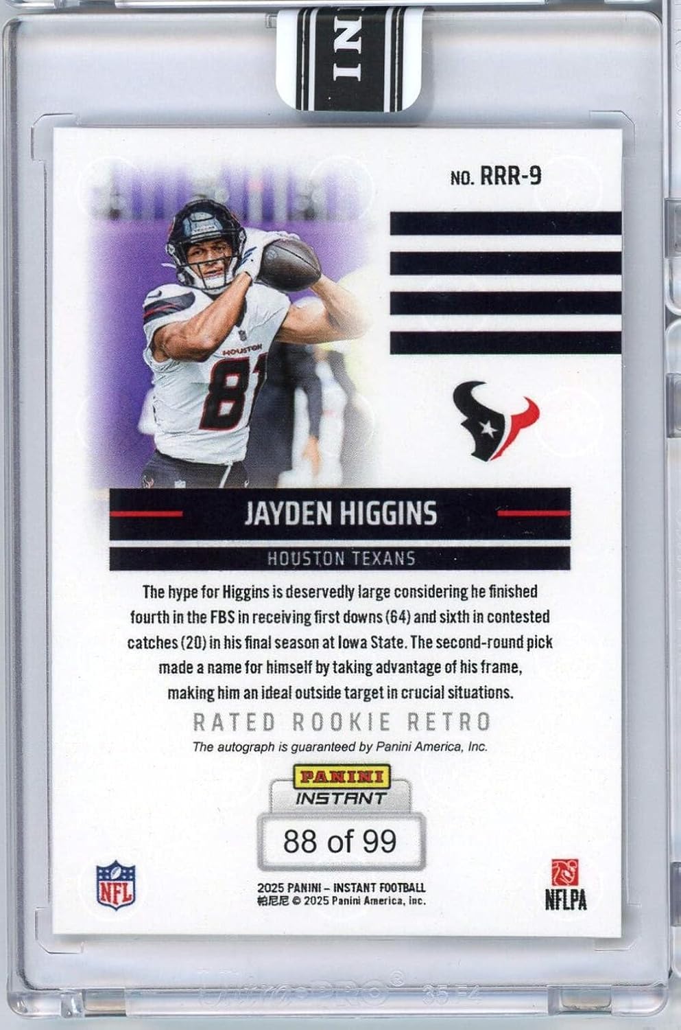 2025 Panini Instant NFL Jayden Higgins #9 Rated Retro Rookie Auto /99 Houston Texans Rookie RC Football Card