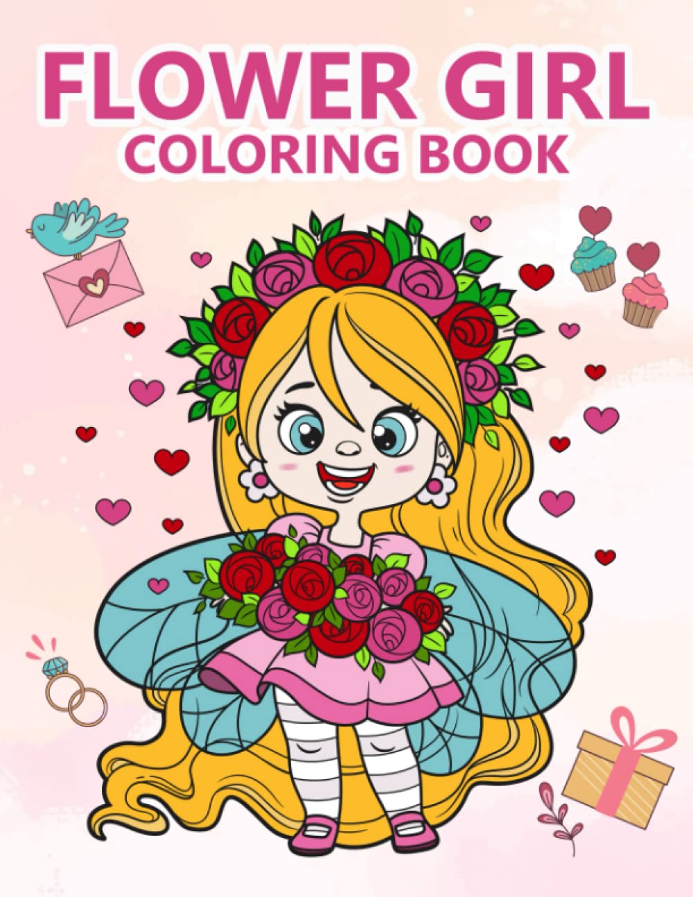 Flower Girls Coloring Book: Fun And Easy Wedding Coloring Books For Kids