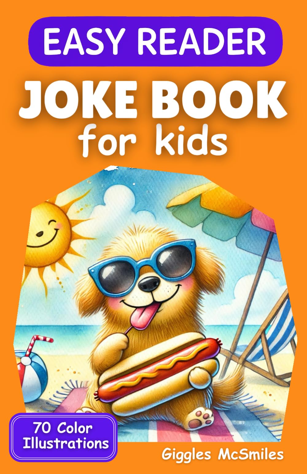 Joke Book for Kids (Easy Reader): Illustrated for Ages 5-7: Giggles for Growing Minds (Easy Reader Joke Books)
