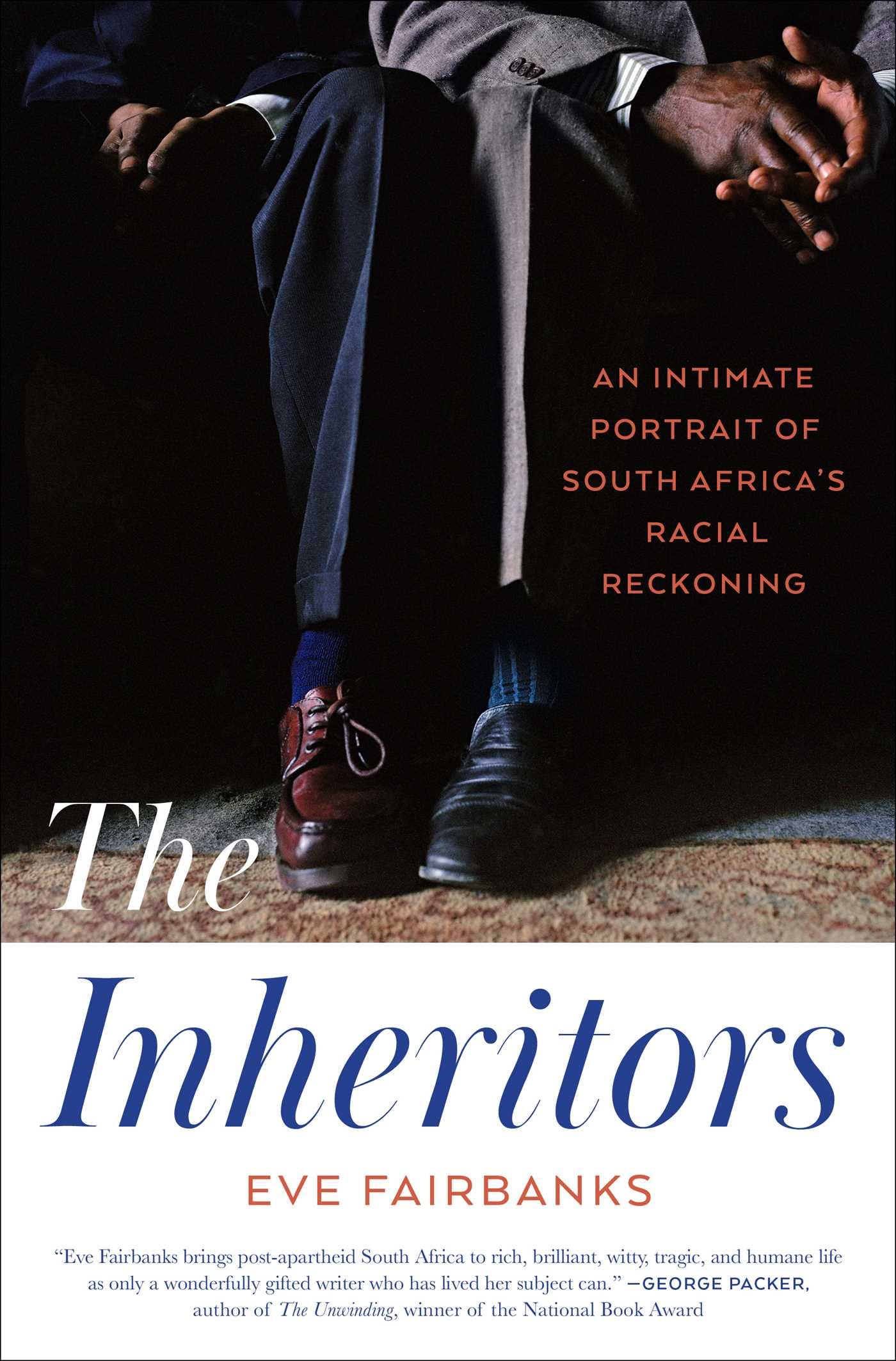 The Inheritors: An Intimate Portrait of South Africa's Racial Reckoning cover