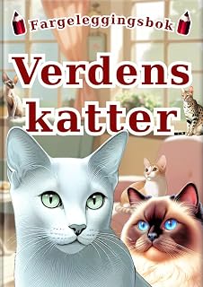 Fargeleggingsbok: Verdens katter: 30 fascinerende katter for barn | 60 realistiske fargeleggingssider | Perfekt som første...
