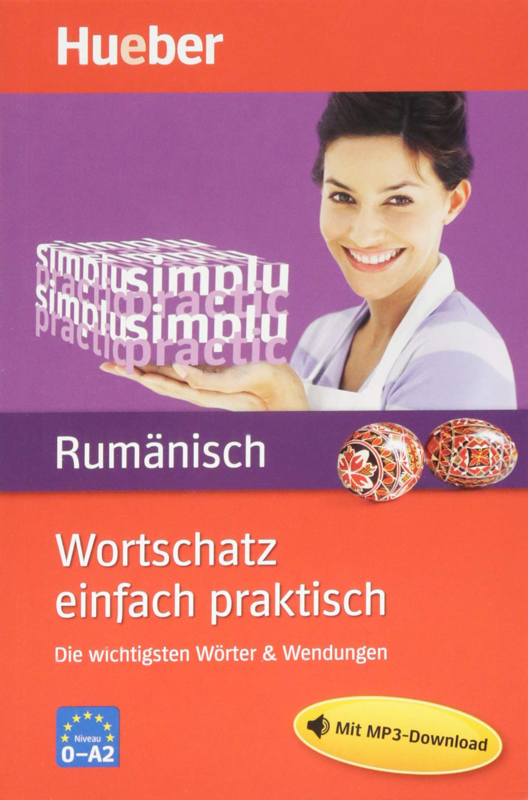 Wortschatz einfach praktisch Rumänisch: Die wichtigsten Wörter & Wendungen / Buch mit MP3-Download