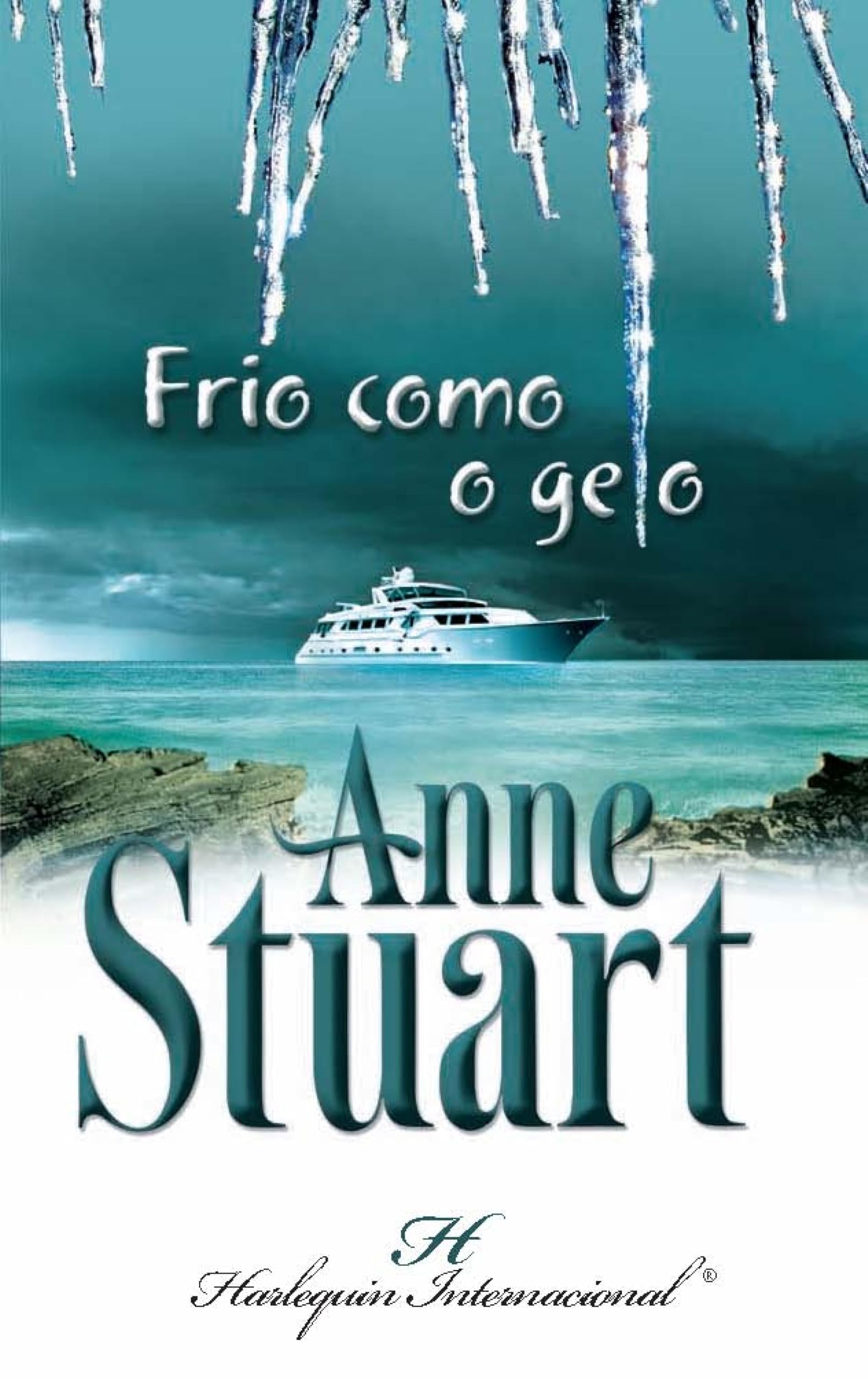 Frio como o gelo (Portuguese Edition)