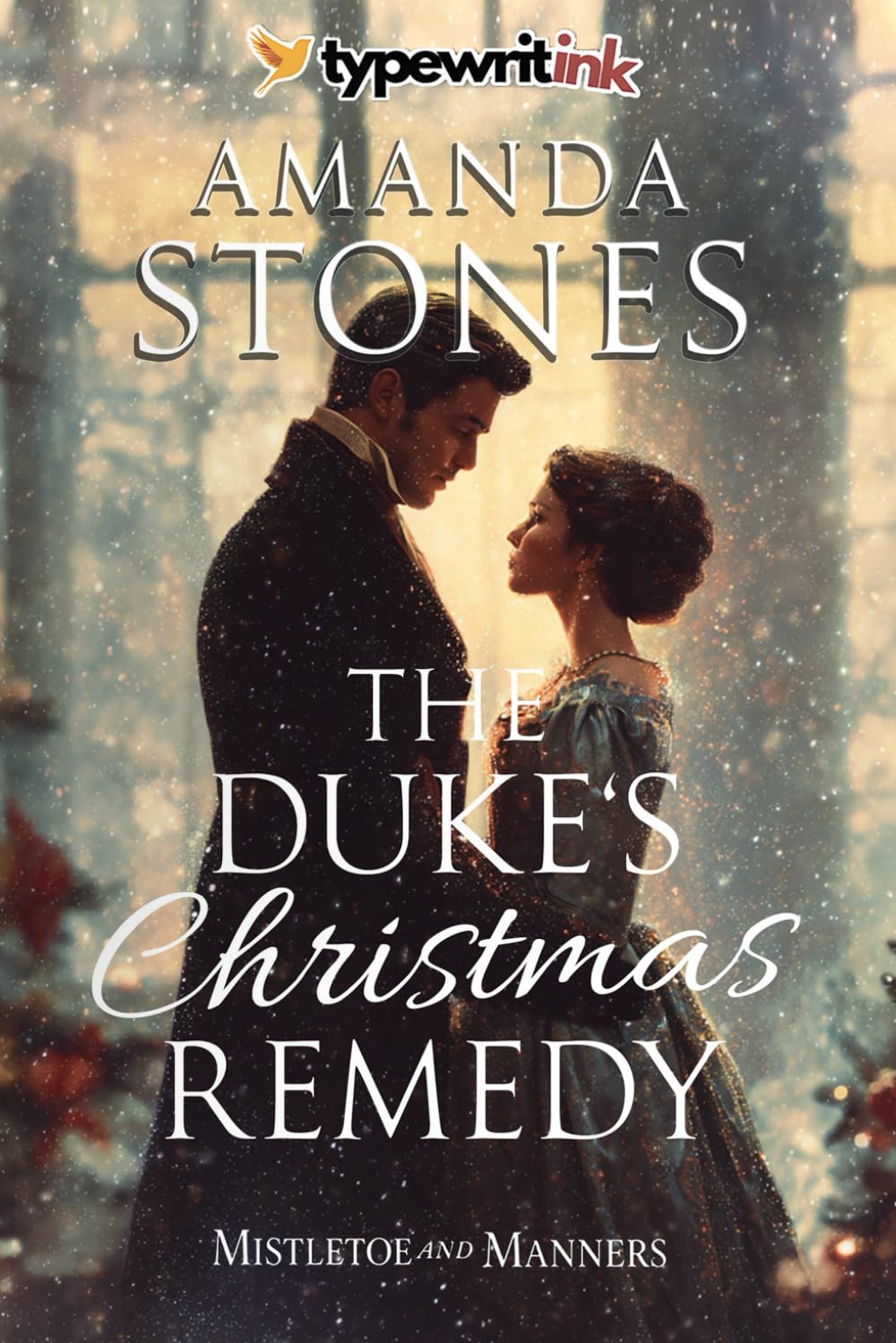 The Duke’s Christmas Remedy: A Historical Regency Romance Novel (Mistletoe and Manners)