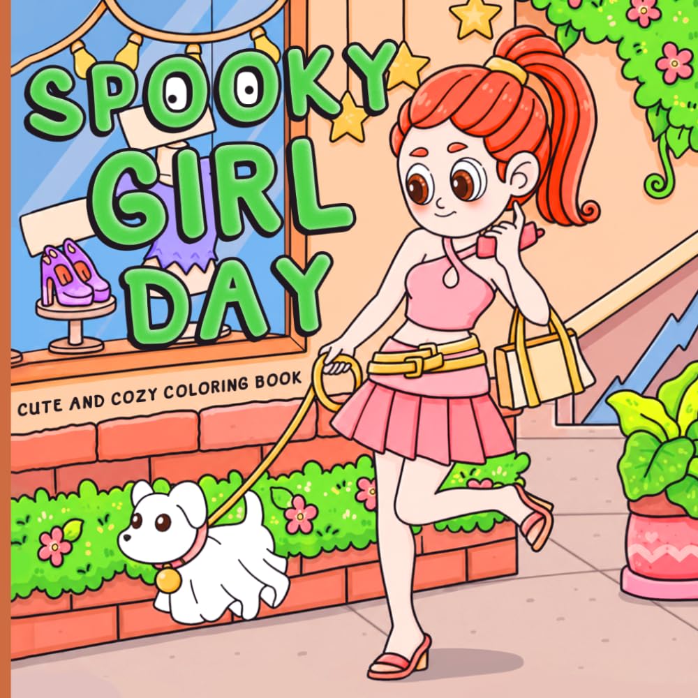 Spooky Girl Day Coloring Book: Whimsical Creepy Girls Life Featuring Ghost Companions, Mischievous Moments and Playful Adventures for Adults and Teens to Slow Down & Unwind