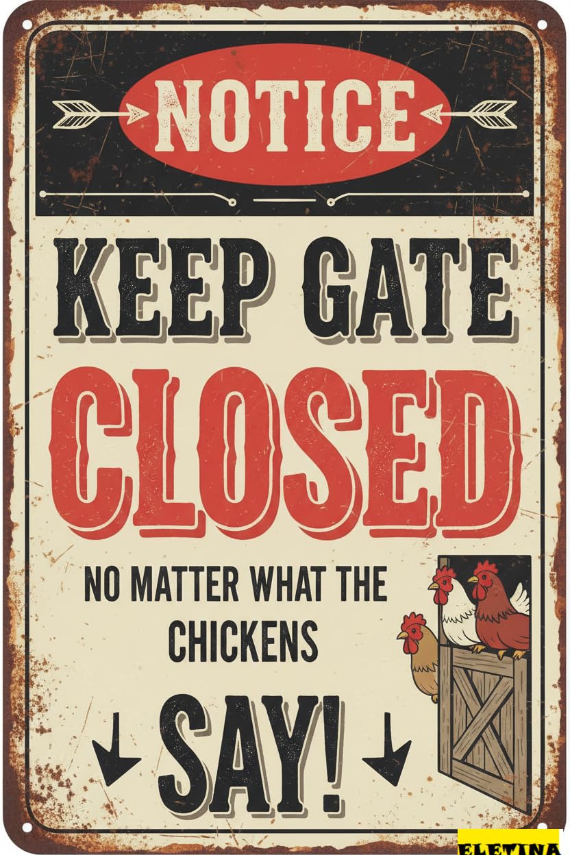 Keep Gate Closed Chicken Coop Tin Sign, 8x12 Inch Decor
