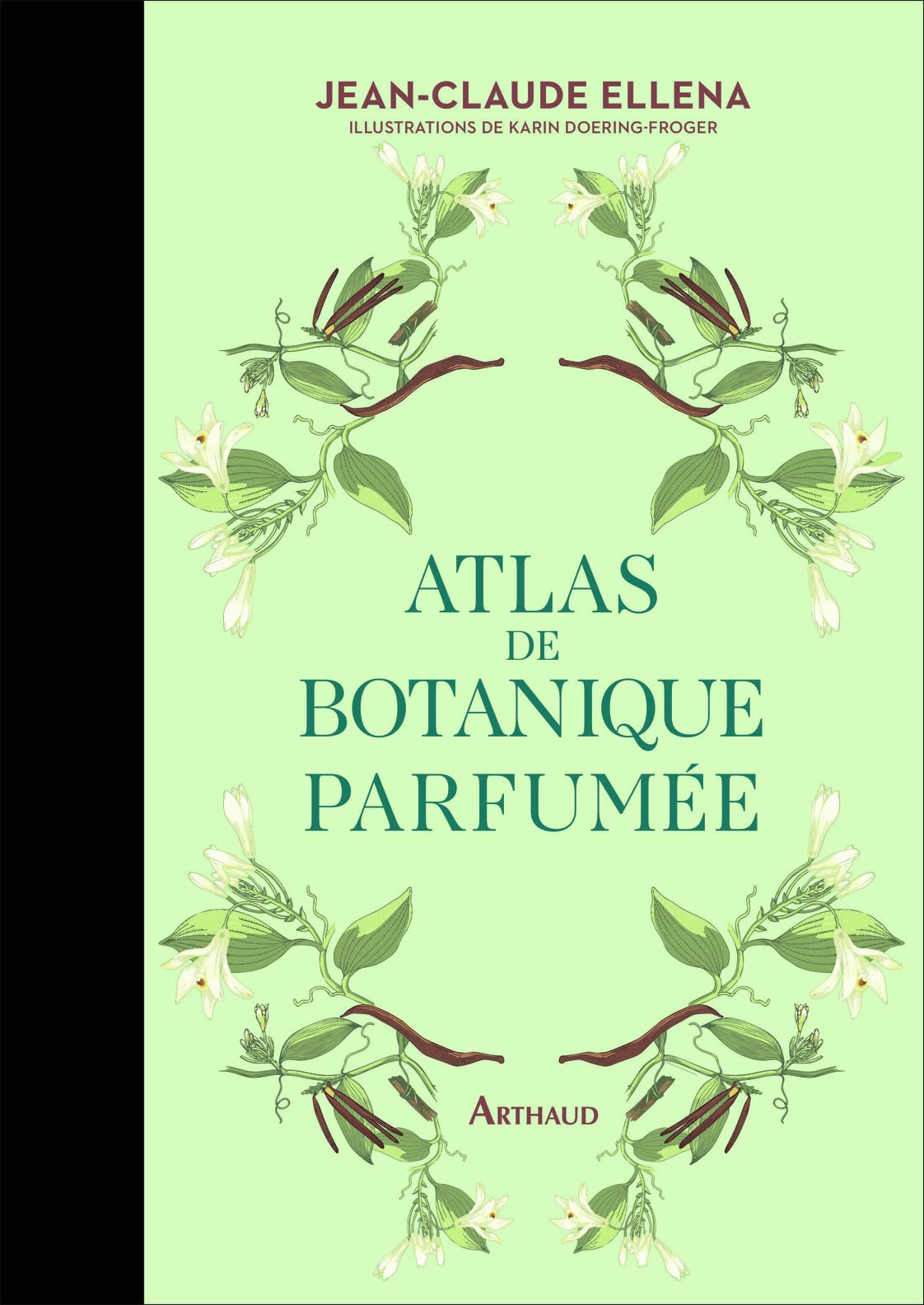 Atlas de botanique parfumée: Les essentiels (1) Hardcover – October 28, 2020