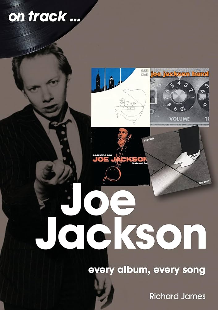 Joe Jackson: every album every song: James Managing Director Tech