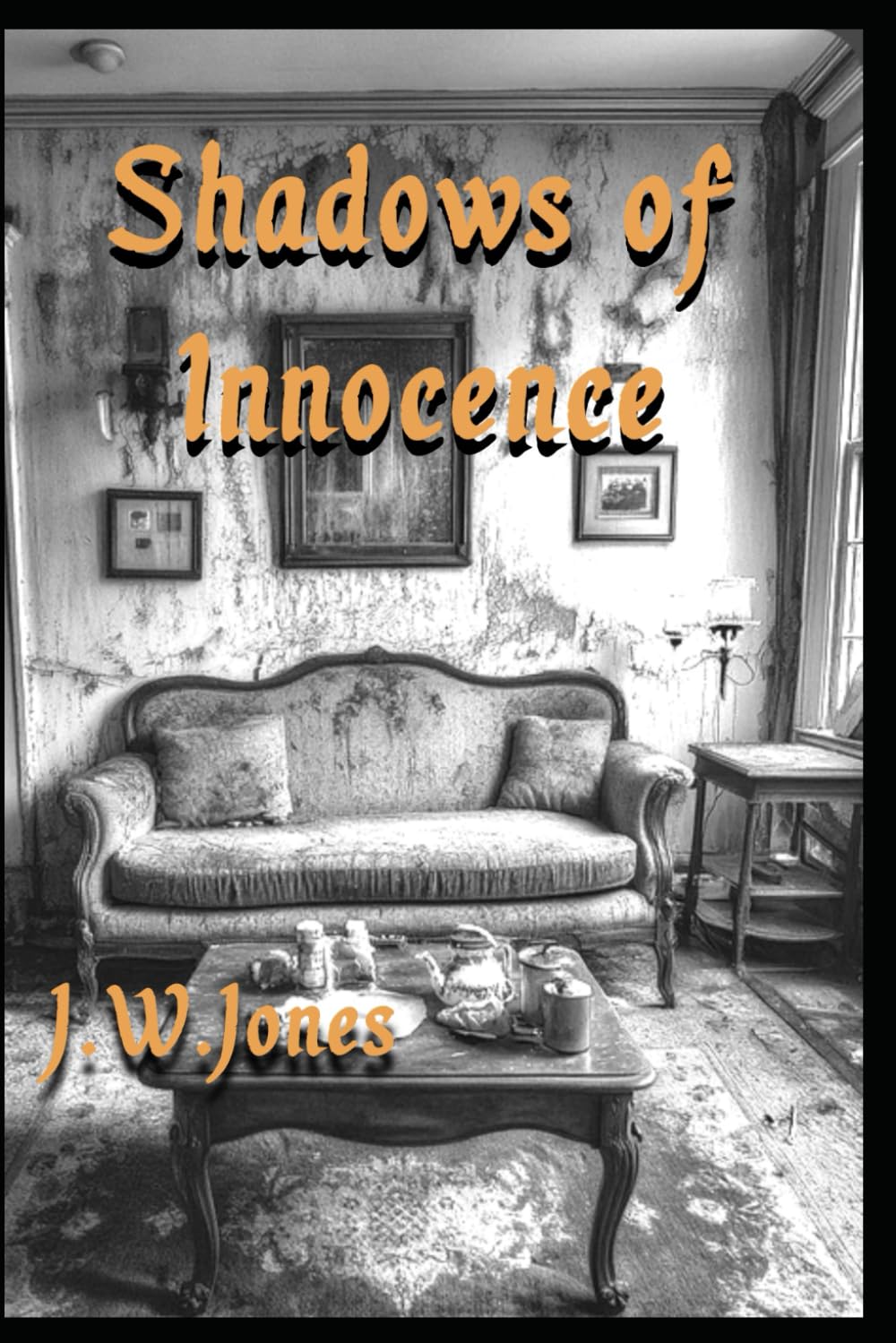 Shadows of Innocence:: A Memoir of Violence, Fragmented Minds, and a Town That Looked Away
