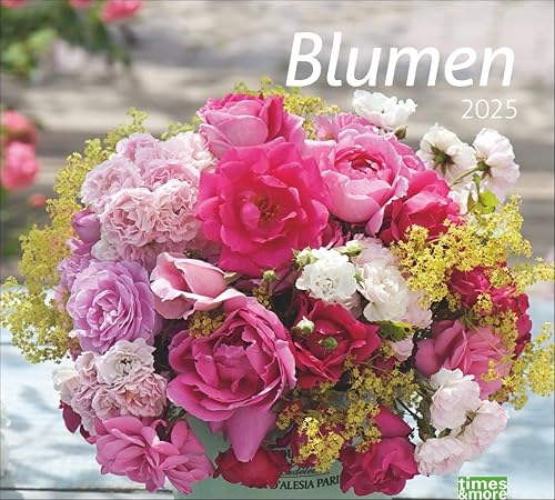 Blumen Bildkalender 2025: times&amp;more Posterkalender mit 12 Fotos wunderschöner Blumensträuße. Dekorativer Wan-Kalender mit Blumenfotos. 30 x 27 cm.