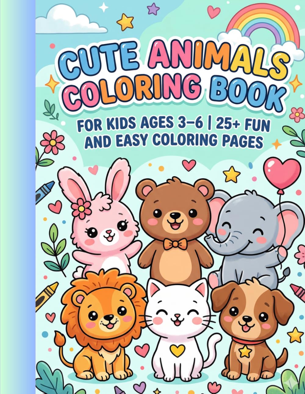 Cute Animals Coloring Book for Kids: A Fun and Easy Coloring Book for Kids Ages 3–6