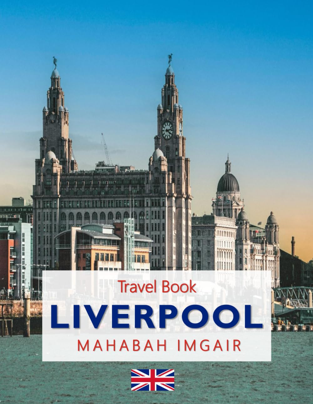 Liverpool: A Timeless Visual Journey — A Coffee Table Photo Collection