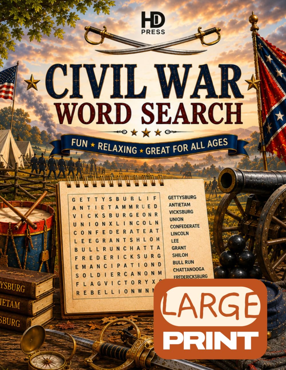Civil War Wordsearch: Over 100 Large Print Civil War Themed Puzzles, With Fun Facts & Solutions, Relaxing & Fun for All Ages (HD Press Themed Wordsearch Puzzles)