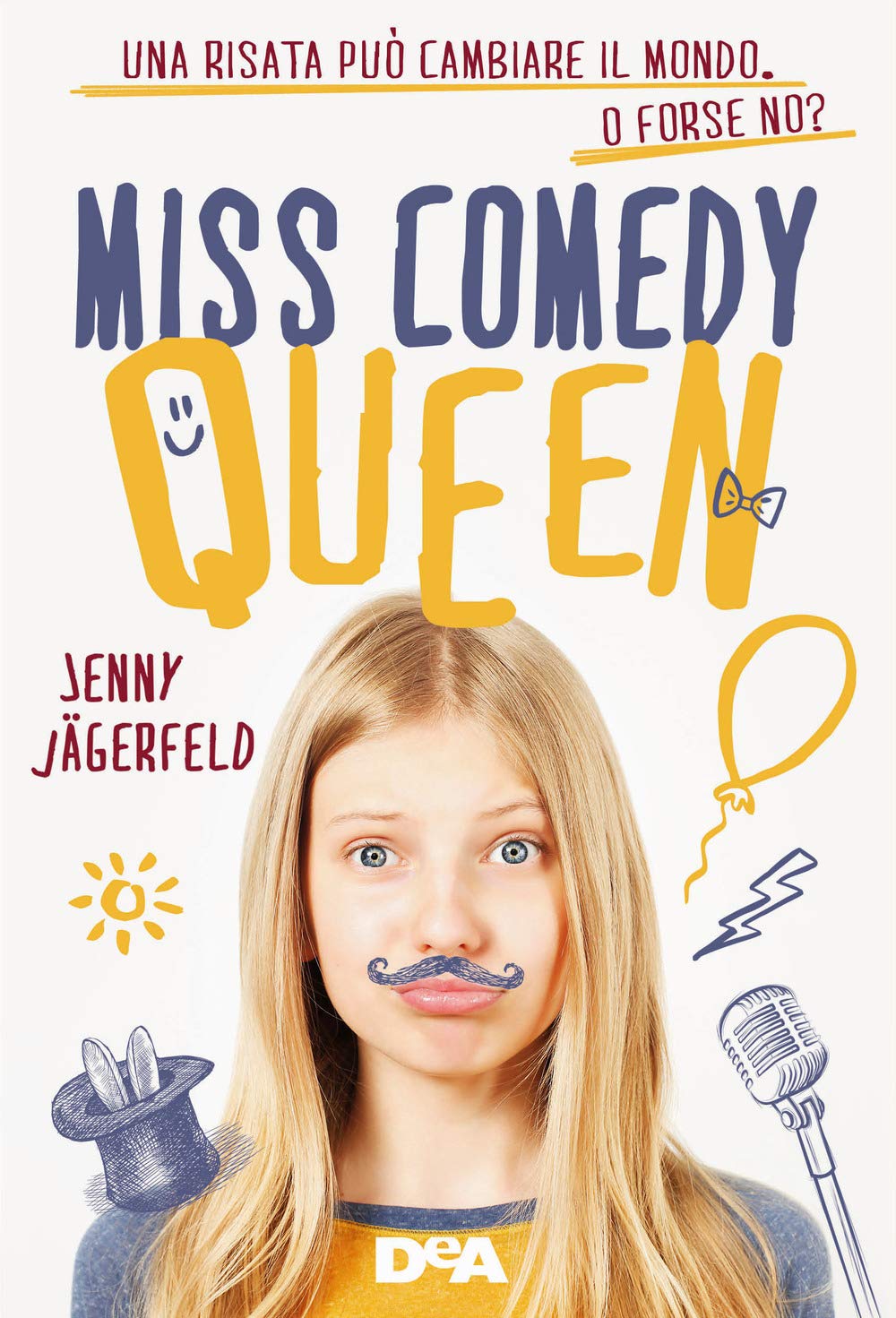 Miss Comedy Queen. Una Risata Può Cambiare Il Mondo. O Forse No? - 4