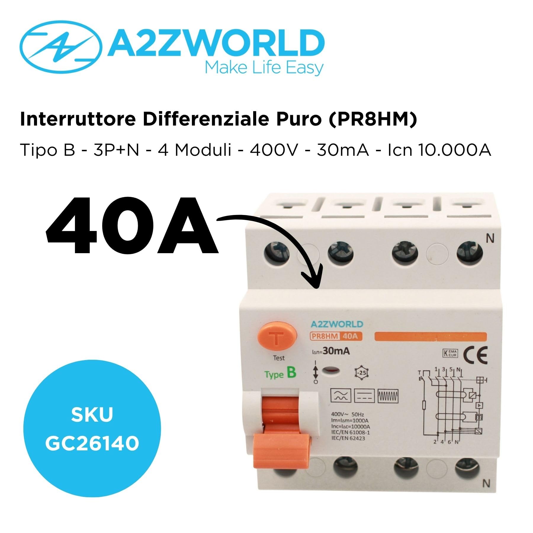 A2ZWORLD Interruttore Differenziale Tipo B Trifase, RCCB Classe B 30mA 4P 40A, 3P+N 4 Poli 10kA AC 400V, Occupa 4 Moduli Barra DIN