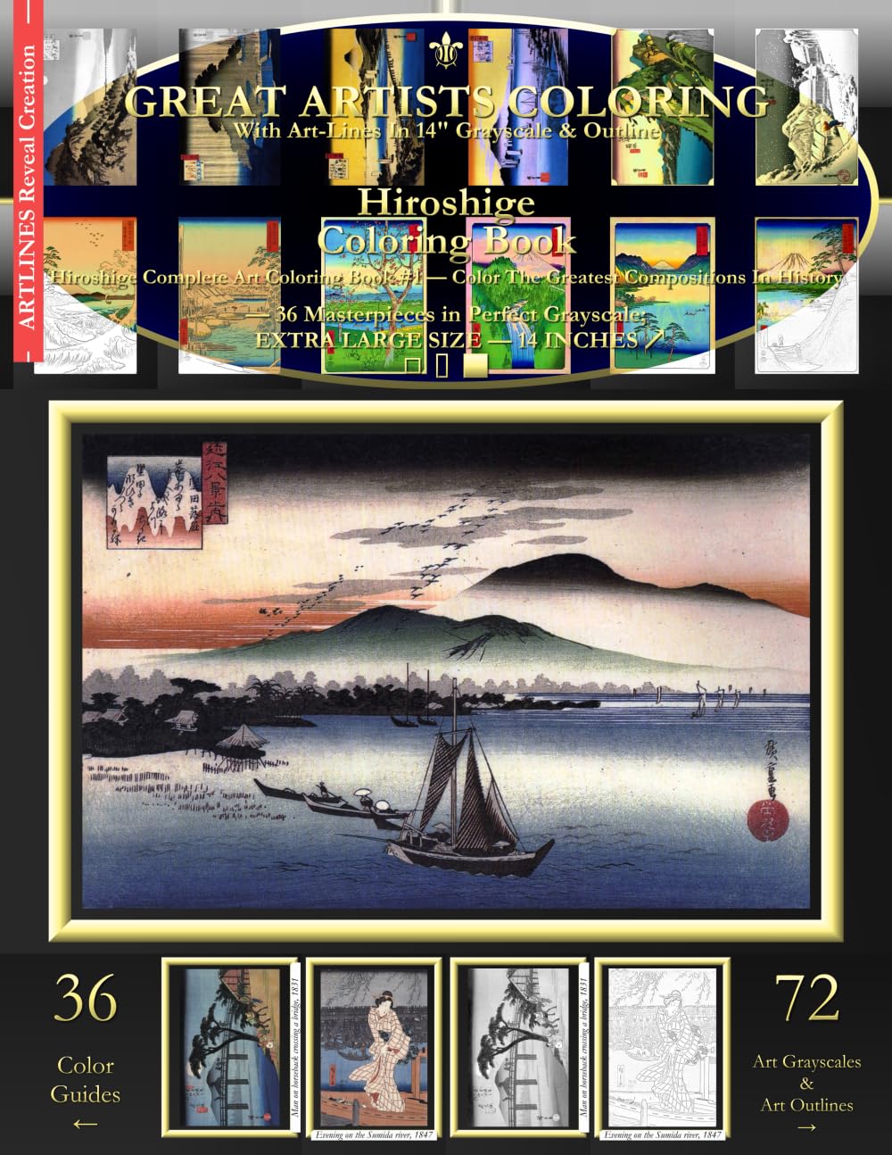 Hiroshige Coloring Book: Hiroshige Complete Art Coloring Book #1 - Color The Greatest Compositions In History
