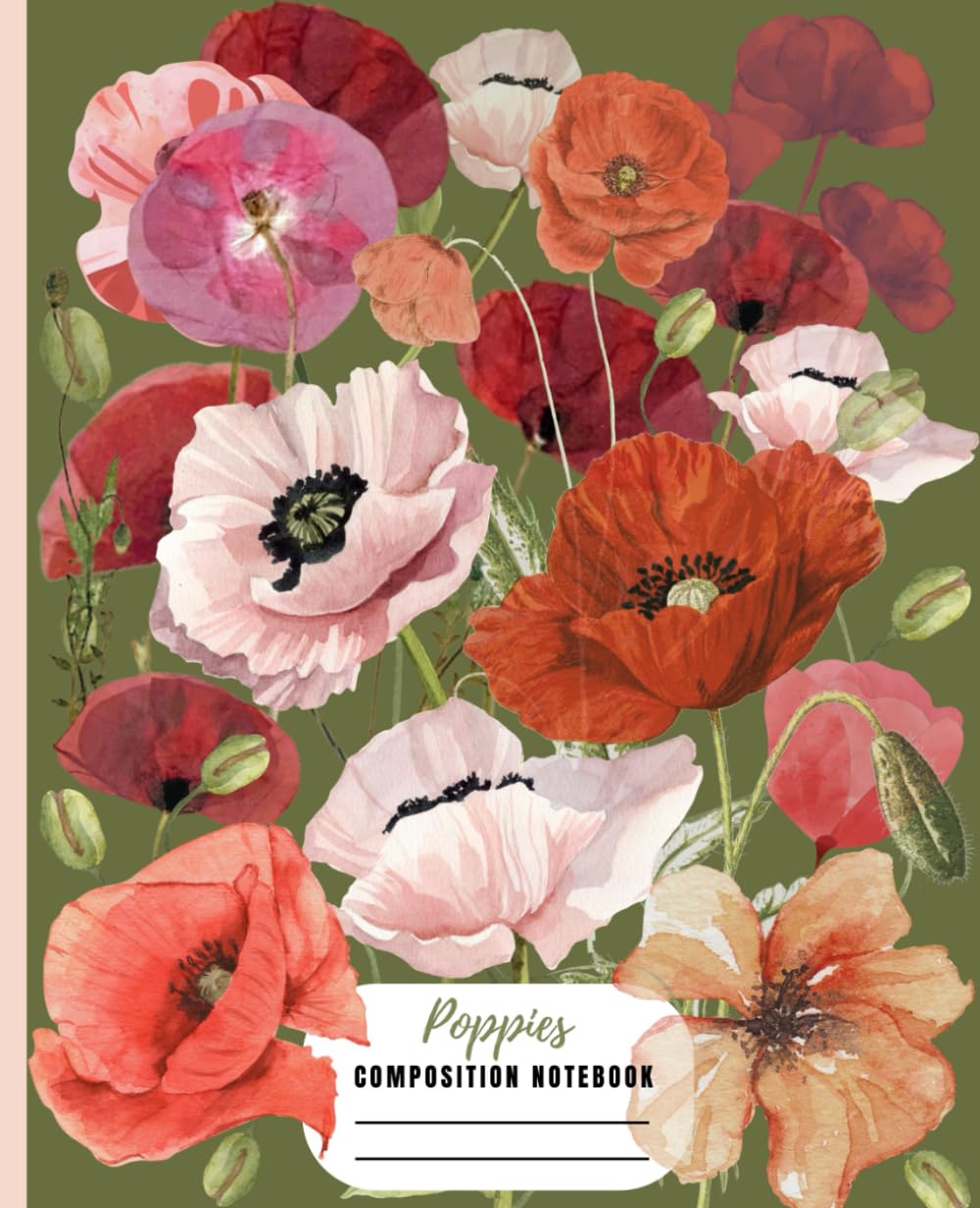 Poppies Composition Notebook: Wildflower Meadow Journal College Ruled with Vintage Floral Illustration | Cute Aesthetic Notebook with Red Poppy Flowers for School, Work, College or Note Taking