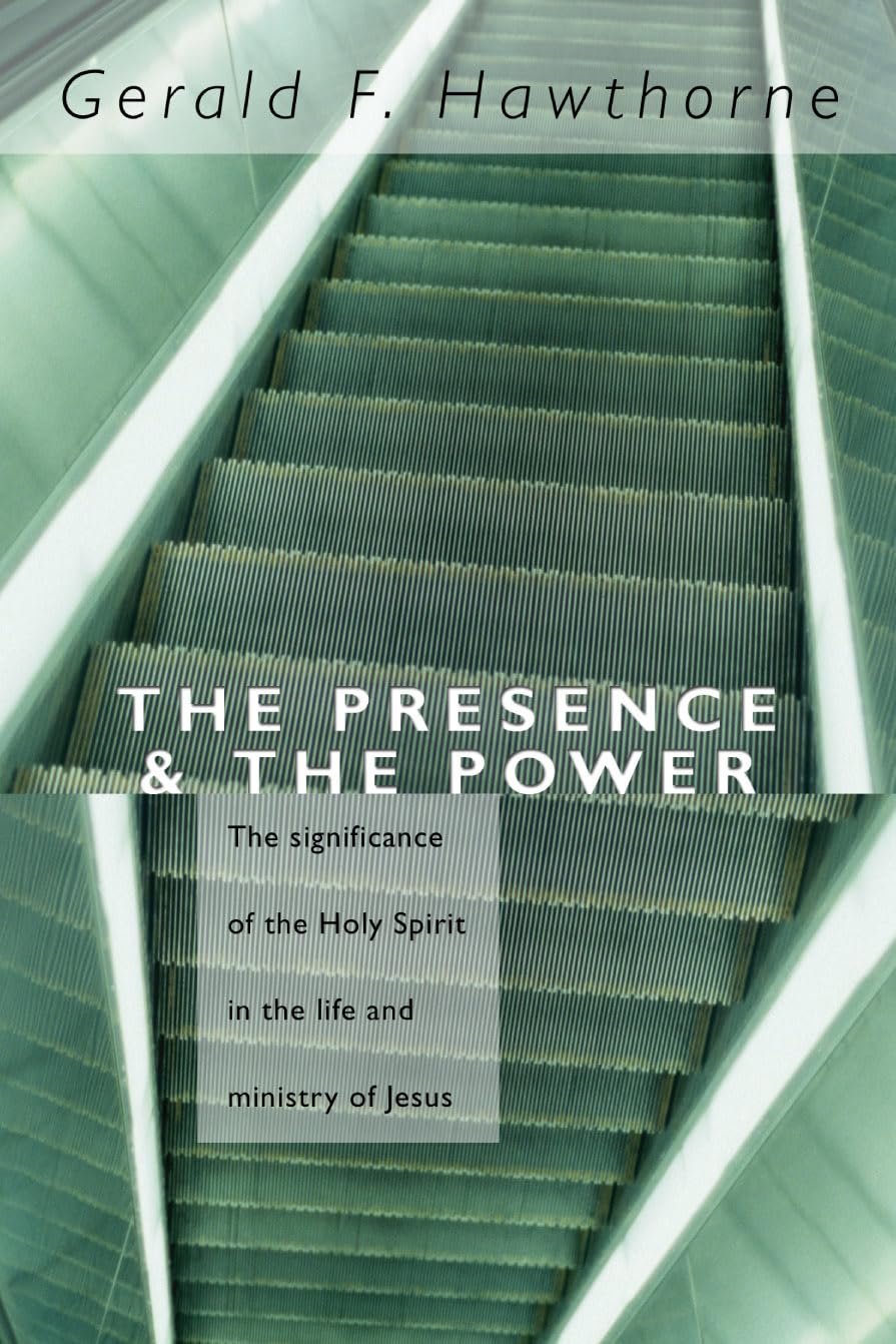 The Presence and The Power: the Significance of the Holy Spirit in the Life and Ministry of Jesus