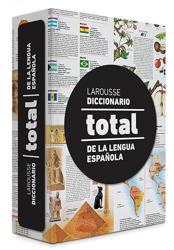 Larousse diccionario total de la Lengua Española / Complete Spanish Language Dictionary