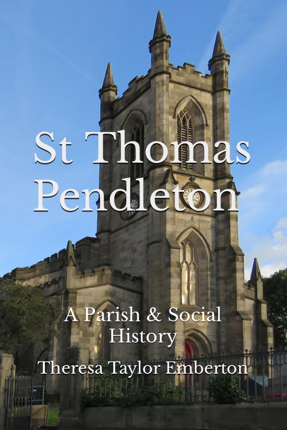 St Thomas Pendleton A Parish & Social History