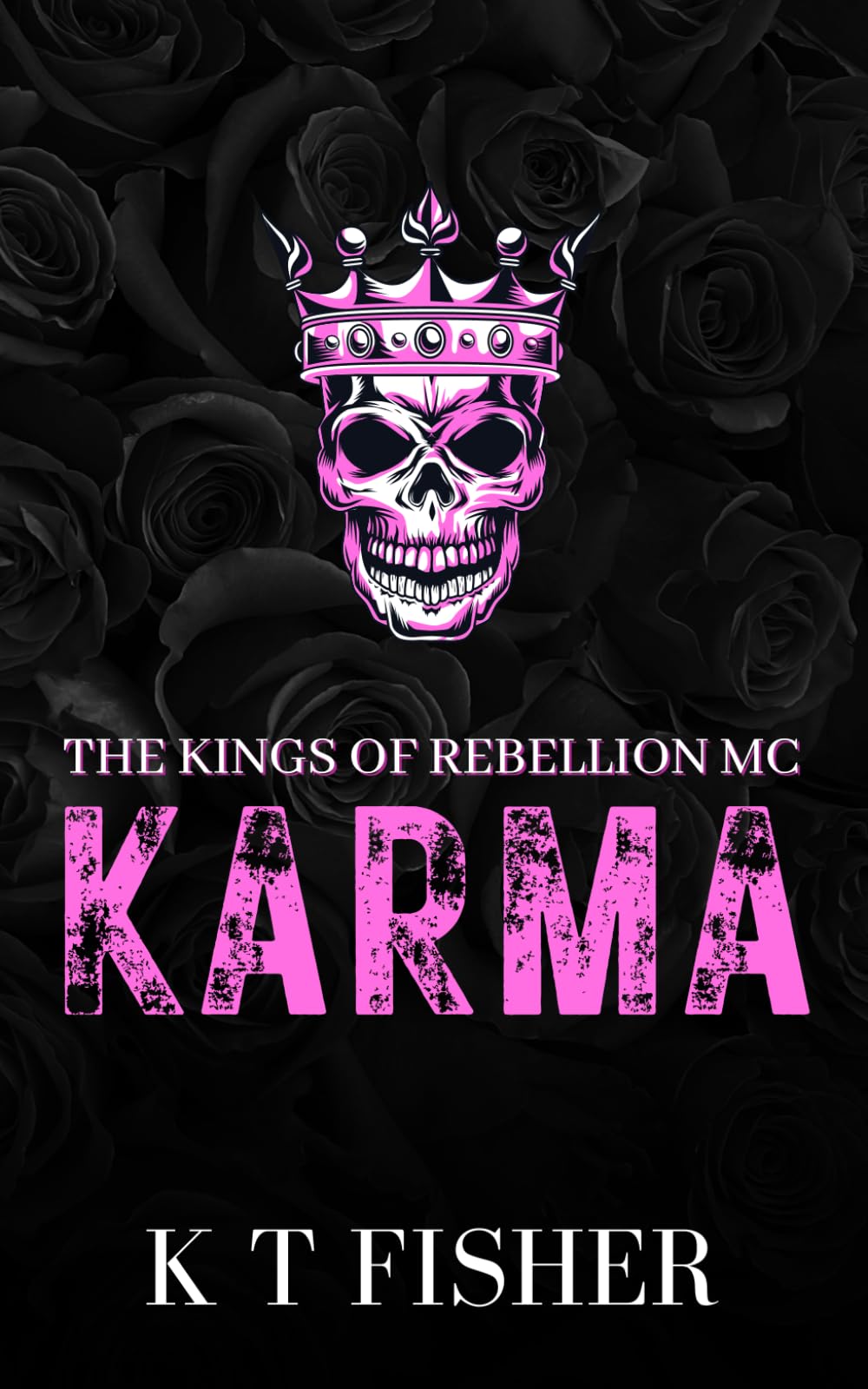 Karma: Kings of Rebellion Book 1 (Kings of Rebellion MC)