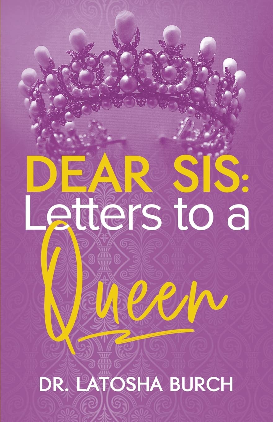 Dear Sis: Letters to a Queen Paperback – October 3, 2021