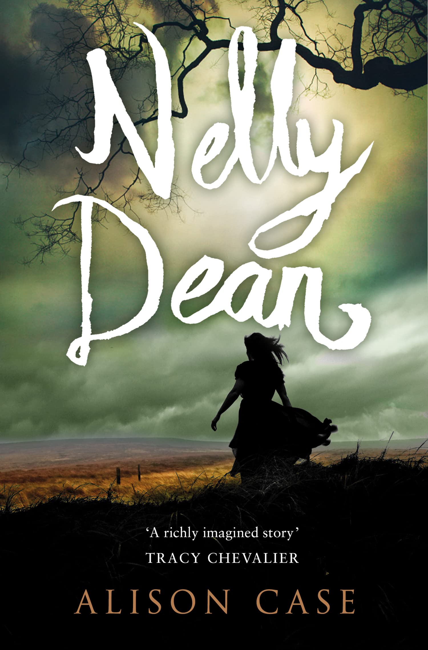 NELLY DEAN: A Gripping Historical Fiction Novel of Secrets and Survival on the Moors