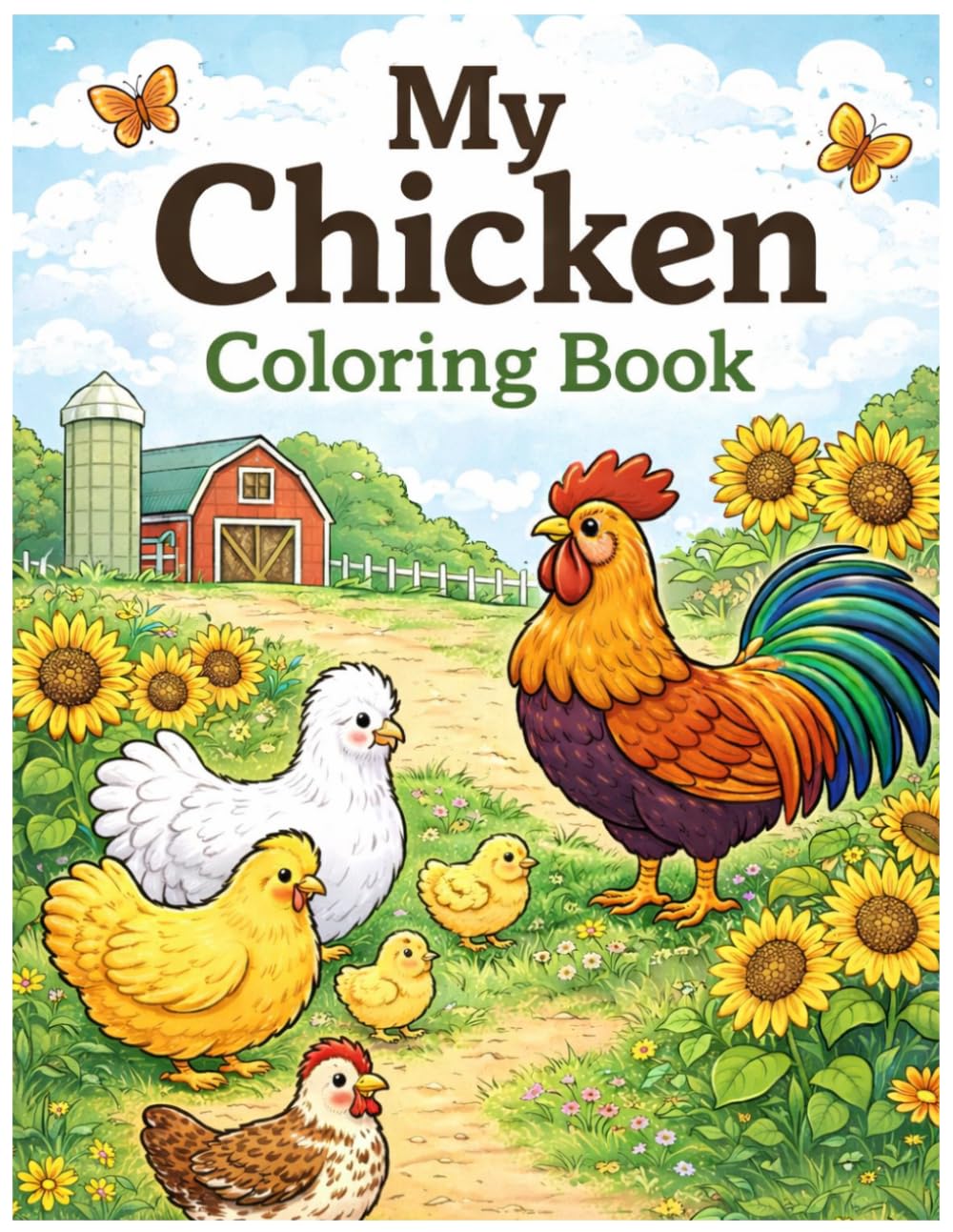 Chicken Coloring Book for Kids: Cute and Easy Farm Chickens for Ages 3-5