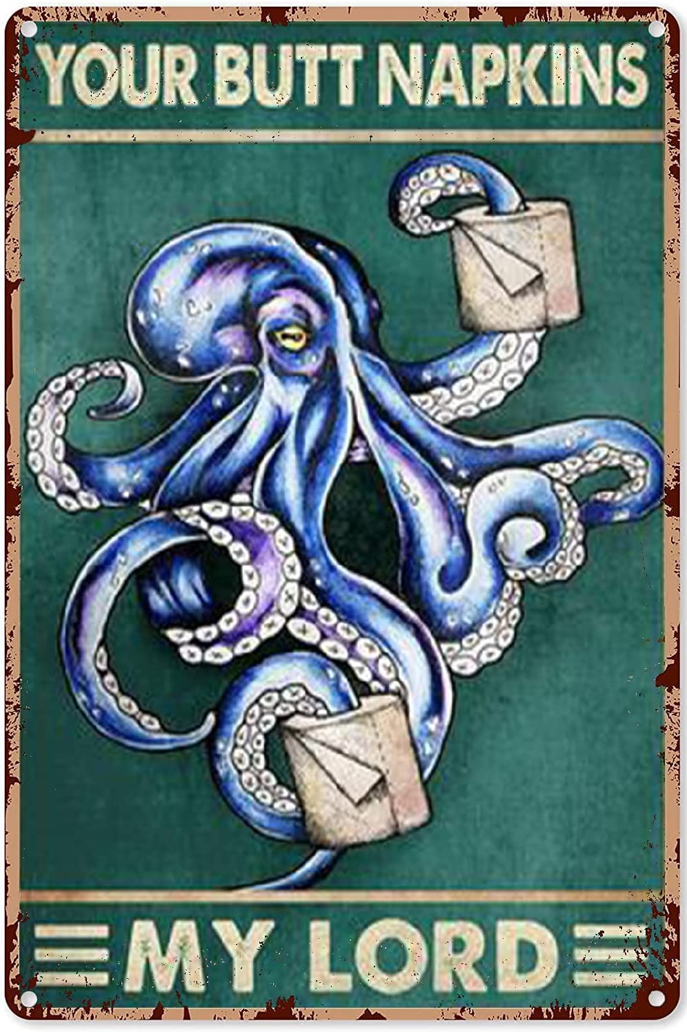 kisoyo Funny Octopus Bathroom Decor,Octopus Bathroom Wall Art,Octopus Your Butt Napkins My Lord Vintage Poster Tin Sign for Toilet Washroom Gifts Best Farmhouse Gift 12x16 inch