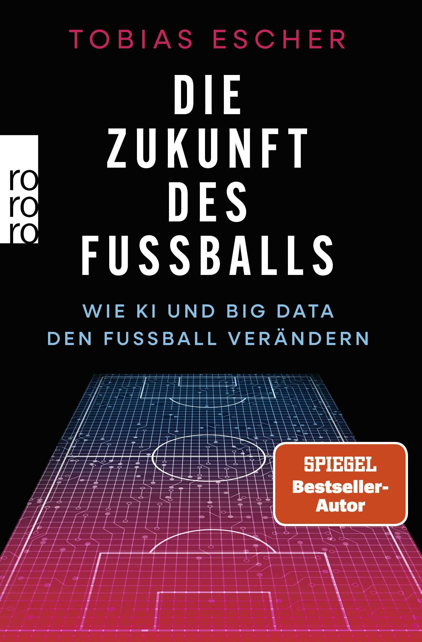 Die Zukunft des Fußballs: Wie KI und Big Data den Fußball verändern