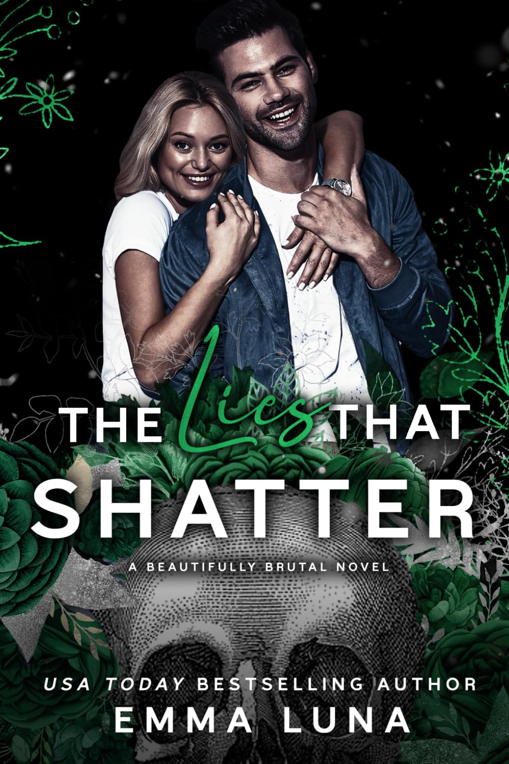 The Lies That Shatter: A Dark Mafia Romance (Beautifully Brutal)