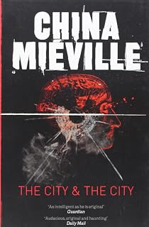 The City & The City by China Mieville (6-May-2011) Paperback