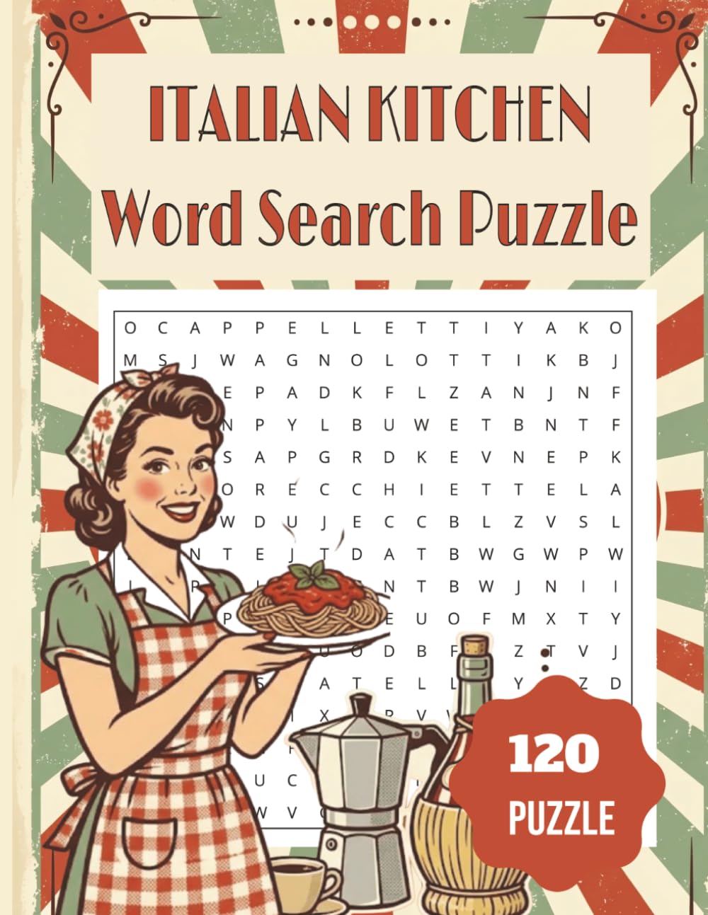 Master 1,080 Italian Culinary Words Through 120 Fun Puzzles — Perfect for Language Learners & Food Lovers: 120 Challenging Puzzles with 1,080 Italian ... — Learn Italian Vocabulary the Delicious Way
