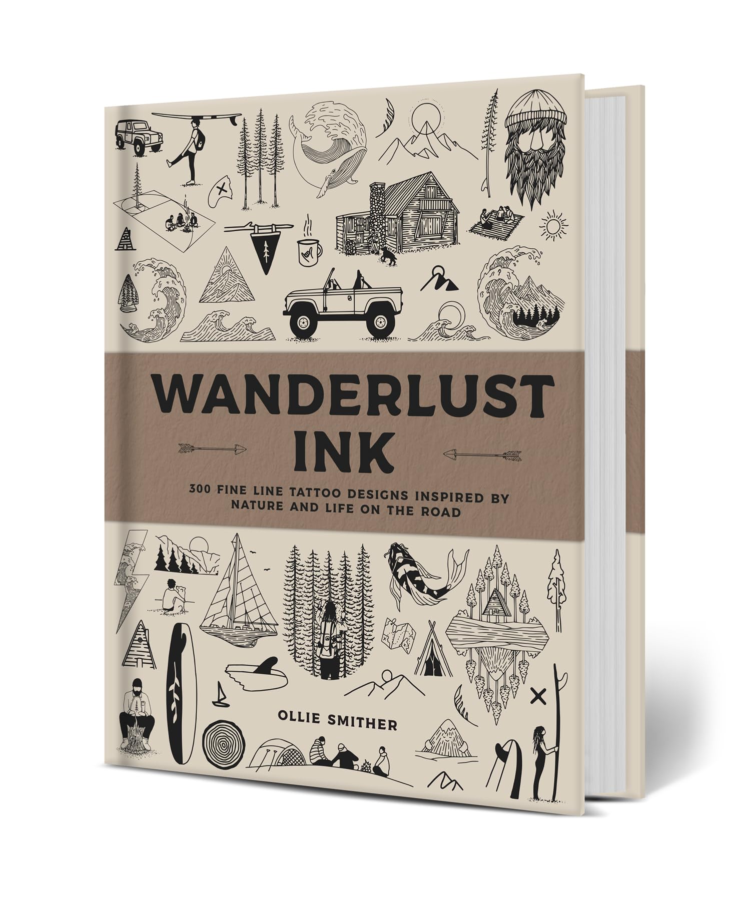 Wanderlust Ink: 300 Fine Line Tattoo Designs Inspired by Nature and Life on the Road