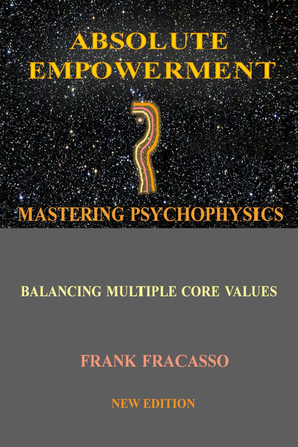 Absolute Empowerment: Mastering Psychophysics: Fracasso